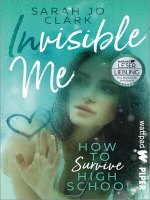 cover image of Invisible Me – How to Survive Highschool